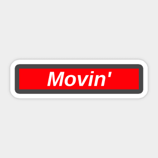 Movin' // Red Box Logo Sticker